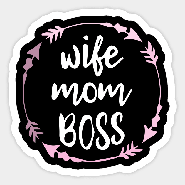 Wife mom boss Gift - design For girls women's wife Sticker by NaniMc